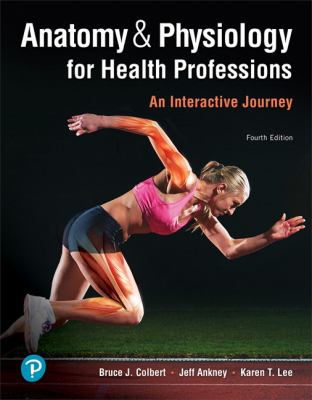 Anatomy & physiology for health professions. An interactive journey