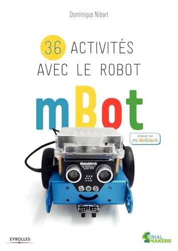 36 activités avec le robot mBot