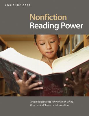Nonfiction reading power  : teaching students how to think while they read all kinds of information
