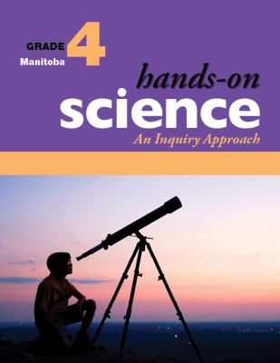 Hands-on science. Grade four. An inquiry approach