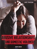 Abusive relationships and domestic violence