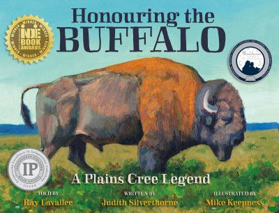 Honouring the buffalo : a plains Cree legend = Ew̄ako om̄a ohci paskwaw̄i-mostos ka-̄kisteȳimiht : neh̄iyaw-ac̄imowin