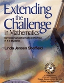 Extending the challenge in mathematics  : developing mathematical promise in K-8 students.