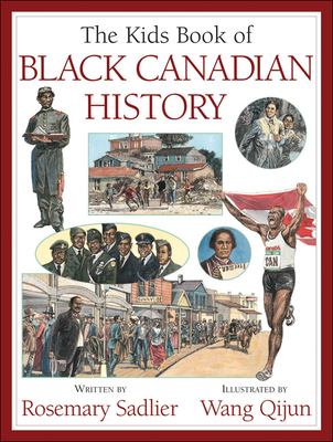 Kids book of Black Canadian history, The