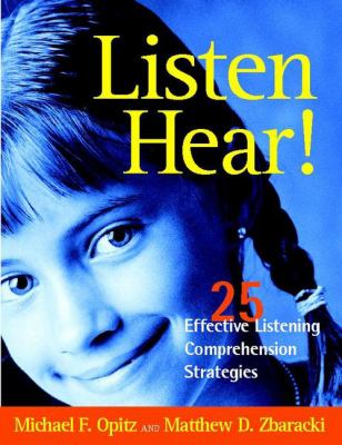 Listen hear!  : 25 effective listening comprehension strategies.