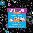 Geometry + topology  : fun, hands-on activities for learning math.