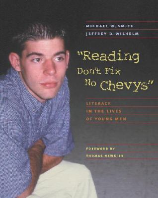 Reading don't fix no Chevys  : literacy in the lives of young men.