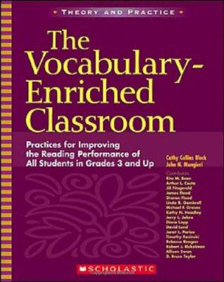 Vocabulary-enriched classroom, The : practices for improving the reading performance of all students in grades 3 and .