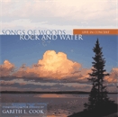 Songs of woods, rock and water [sound recording] : live in concert.