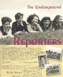 Underground reporters, The