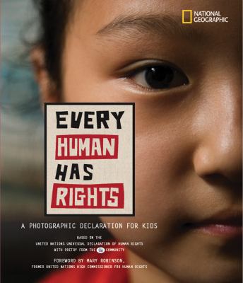 Every human has rights : a photographic declaration for kids.