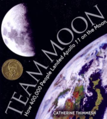 Team Moon : how 400,000 people landed Apollo 11 on the moon.