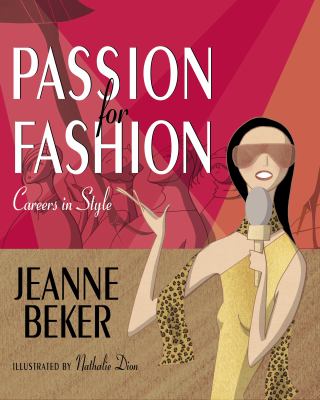 Passion for fashion : careers in style.