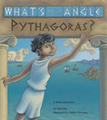 What's your angle, Pythagoras? : a math adventure.