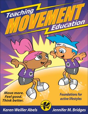 Teaching movement education : foundations for active lifestyles.