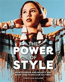 Power of style, The : how fashion and beauty are being used to reclaim cultures.