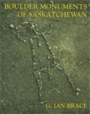 Boulder monuments of Saskatchewan