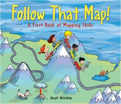 Follow that map! : a first book of mapping skills.