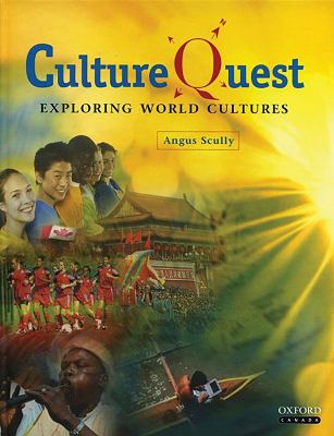 Culture quest  : exploring world cultures