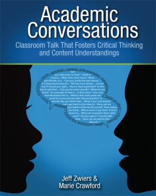 Academic conversations : classroom talk that fosters critical thinking and content understandings.