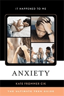 Anxiety  : the ultimate teen guide.