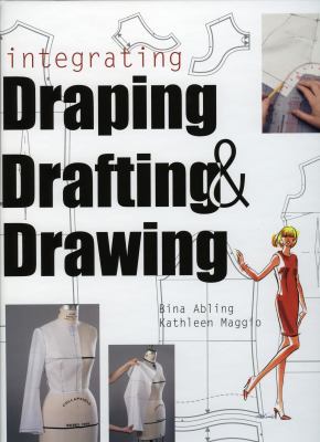 Integrating draping, drafting, and drawing