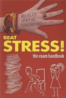 Beat stress!  : the exam handbook.