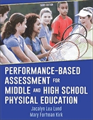 Performance-based assessment for middle and high school physical education