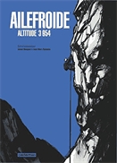 Ailefroide. Altitude 3 954 [graphic novel]