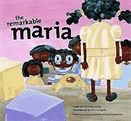 Remarkable Maria, The