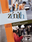 Zénith. Cahier d'activités. Corrigé, 3e année du 2e cycle du secondaire  : français, langue d'enseignement.