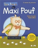 Les trucs de Maxi Pouf. 2e année du primaire