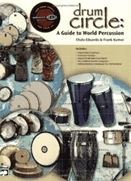 Drum circle  : a guide to world percussion.