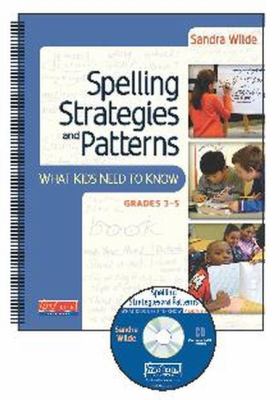 Spelling strategies and patterns : what kids need to know.