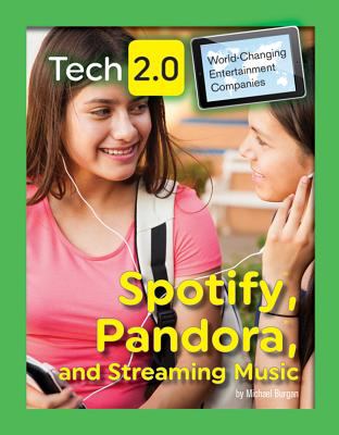 Spotify, Pandora, and streaming music