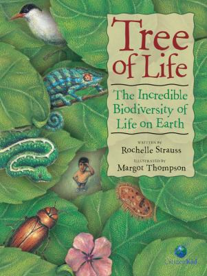 Tree of life : the incredible biodiversity of life on earth.