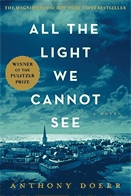 All the light we cannot see  : a novel.