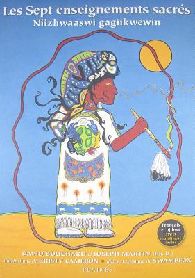 Les sept enseignements sacrés de la femme bison blanc : = Niizhwaaswi gagiikwewin.