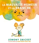 La mauvaise humeur et la branche