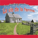 La vie de la ferme