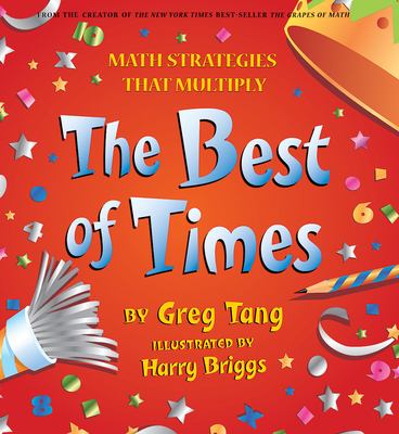 Best of times, The : math strategies that multiply.