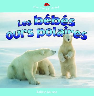 Les bébés ours polaires