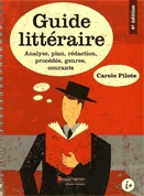 Guide littéraire  : analyse, plan, rédaction, procédés, genres, courants.