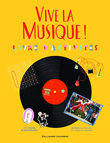 Vive la musique!  : livre d'activités.