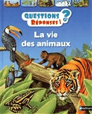La vie des animaux