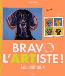 Bravo l'artiste!. Les animaux