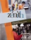 Zénith. Cahier d'activités, 3e année du 2e cycle du secondaire  : français, langue d'enseignement.