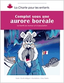 Complot sous une aurore boréale  : la liberté de réunion et d'association.