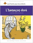 L'hameçon doré  : le droit de croire et d'avoir la foi.