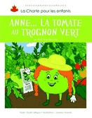 Anne-- la tomate au trognon vert  : le droit à la sécurité.
